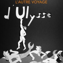 L'AUTRE VOYAGE D'ULYSSE