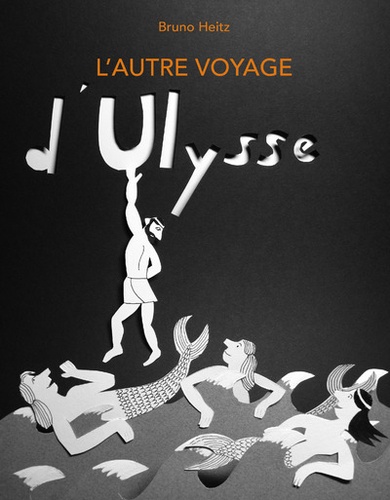 L'AUTRE VOYAGE D'ULYSSE