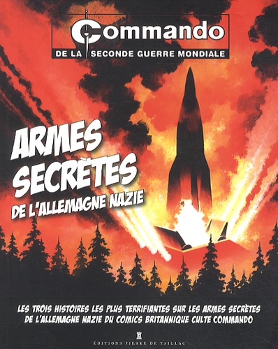 LES ARMES SECRETES DE L'ALLEMAGNE NAZIE (BD)