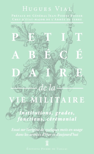 PETIT ABECEDAIRE DE LA VIE MILITAIRE