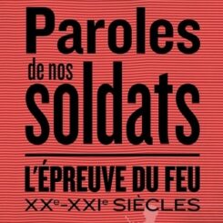 PAROLES DE NOS SOLDATS
