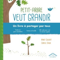 PETIT-ARBRE VEUT GRANDIR