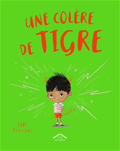 UNE COLÈRE DE TIGRE