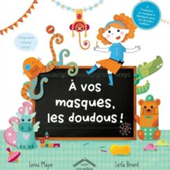 A VOS MASQUES LES DOUDOUS !