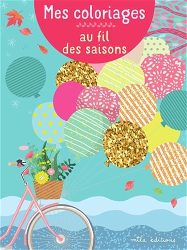 MES COLORIAGES AU FIL DES SAISONS