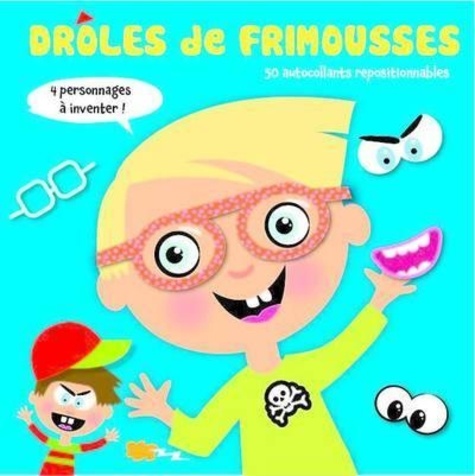 DROLE DE FRIMOUSSE - GARCONS
