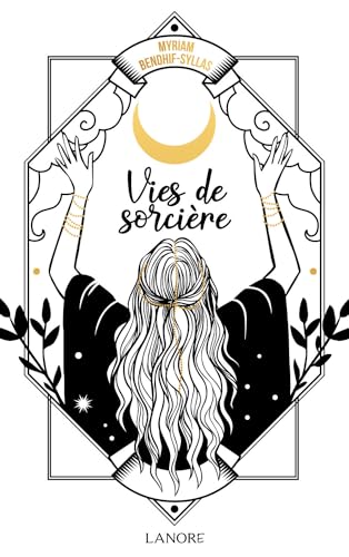 VIES DE SORCIERE