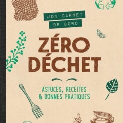 MON CARNET DE BORD ZERO DECHET