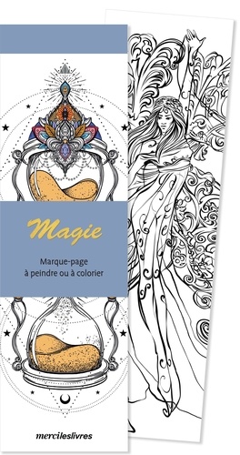 MARQUE-PAGES A PEINDRE OU A COLORIER - MAGIE