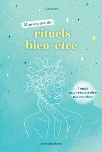 MON CARNET DE RITUELS BIEN-ETRE