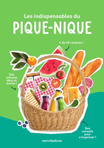 LES INDISPENSABLES DU PIQUE-NIQUE