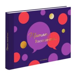 MAMAN, RACONTE-MOI... COLLECTOR