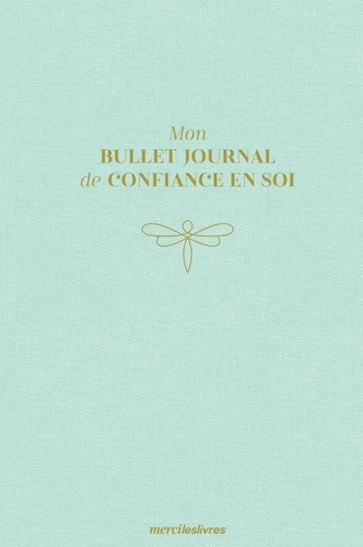 MON BULLET JOURNAL DE CONFIANCE EN SOI