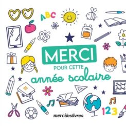 MERCI POUR CETTE ANNEE SCOLAIRE