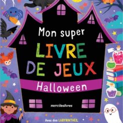 MON SUPER LIVRE DE JEUX - HALLOWEEN