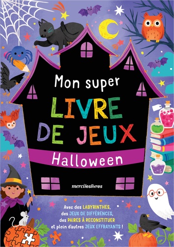 MON SUPER LIVRE DE JEUX - HALLOWEEN