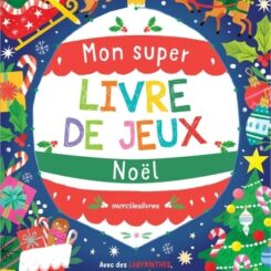 MON SUPER LIVRE DE JEUX - NOEL