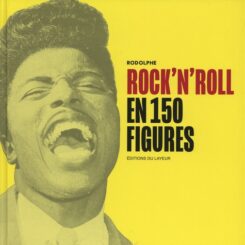 ROCK'N'ROLL EN 150 FIGURES