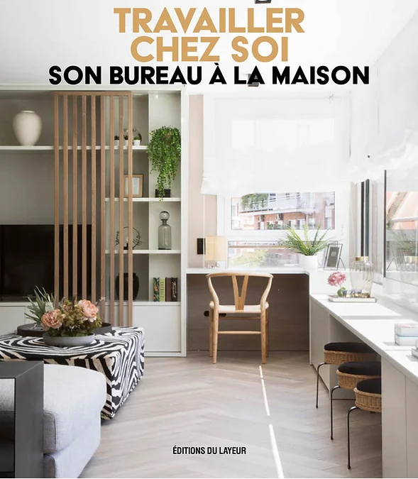 TRAVAILLER CHEZ SOI - SON BUREAU A LA MAISON