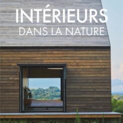 INTERIEURS DANS LA NATURE