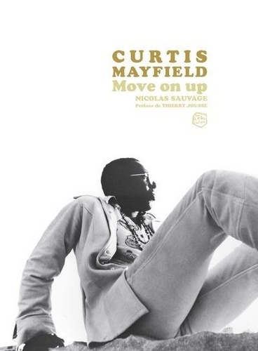 CURTIS MAYFIELD, MOVE ON UP