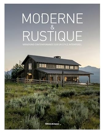 MODERNE ET RUSTIQUE