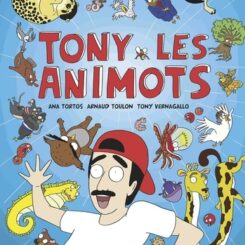 TONY LES ANIMOTS