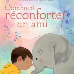 COMMENT RECONFORTER UN AMI