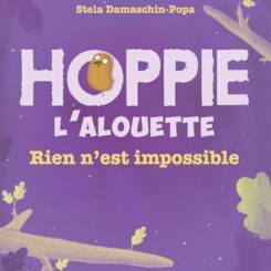 HOPPIE L'ALOUETTE - RIEN N'EST IMPOSSIBLE