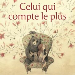 CELUI QUI COMPTE LE PLUS