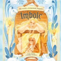 MES PETITES CELEBRATIONS MAGIQUES - IMBOLC
