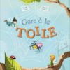 GARE A LA TOILE