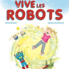 VIVE LES ROBOTS