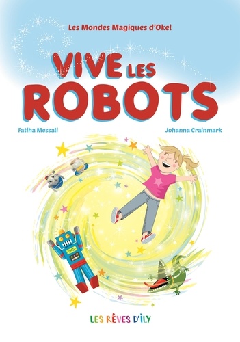 VIVE LES ROBOTS