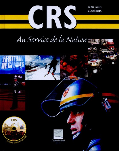 CRS AU SERVICE DE LA NATION
