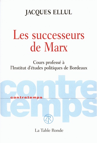 LES SUCCESSEURS DE MARX