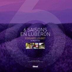 6 SAISONS EN LUBERON - EDOUARD LOUBET