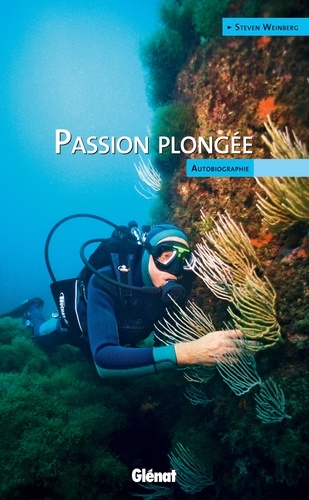 PASSION PLONGEE - AUTOBIOGRAPHIE