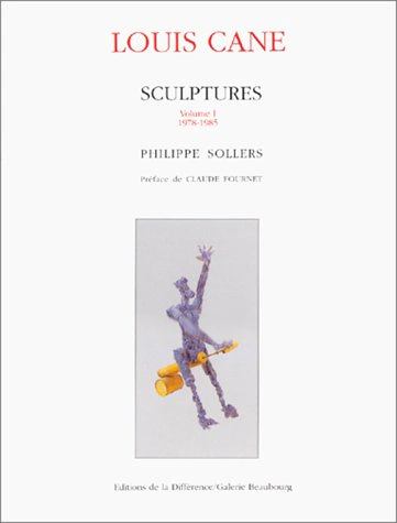 LOUIS CANE - SCULPTURES - CATALOGUE RAISONNE
