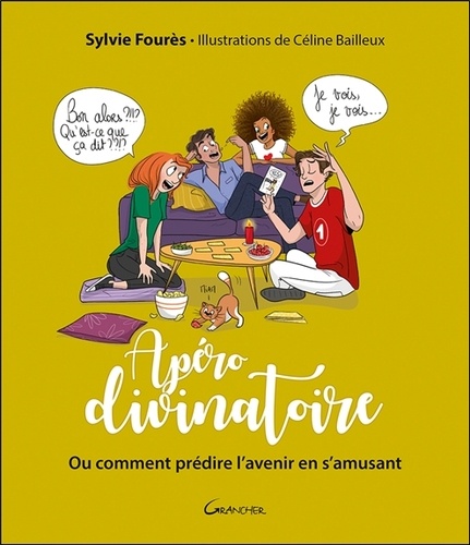 APERO DIVINATOIRE - OU COMMENT PREDIRE L'AVENIR EN S'AMUSANT