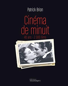 CINEMA DE MINUIT LES 40 ANS