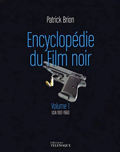 ENCYCLOPEDIE DU FILM NOIR