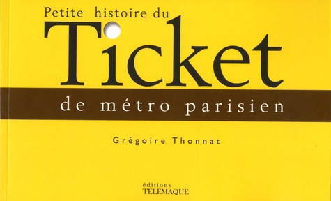 PETITE HISTOIRE DU TICKET DE METRO PARISIEN