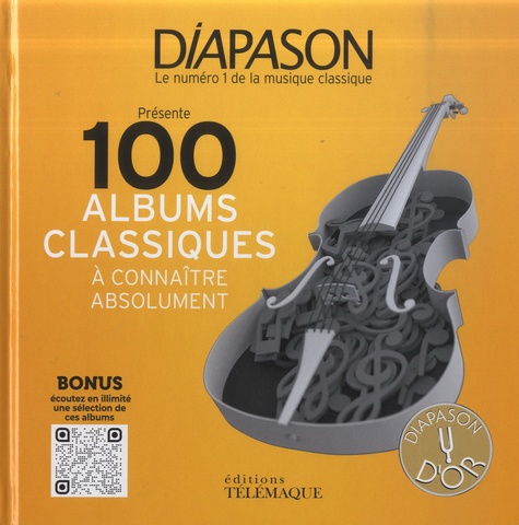 100 ALBUMS CLASSIQUES A CONNAITRE ABSOLUMENT