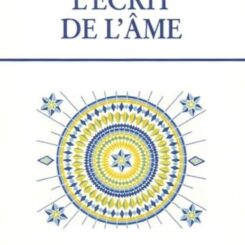 L ECRIT DE L AME