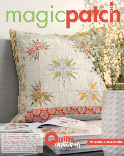 MAGIC PATCH NO 138 - QUILTS EN PLEIN AIR