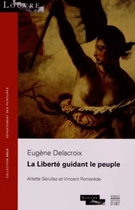 COLL SOLO 28 - LA LIBERTE GUIDANT LE PEUPLE - EUGENE DELACROIX