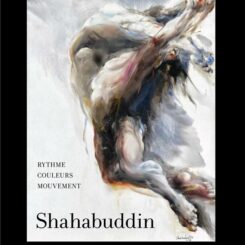 SHAHABBUDIN - RYTHMES, COULEURS, MOUVEMENTS