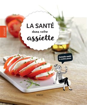 LA SANTE DANS VOTRE ASSIETTE
