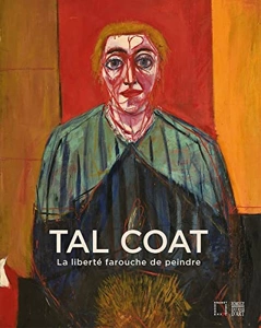 TAL COAT - LA LIBERTE FAROUCHE DE PEINDRE